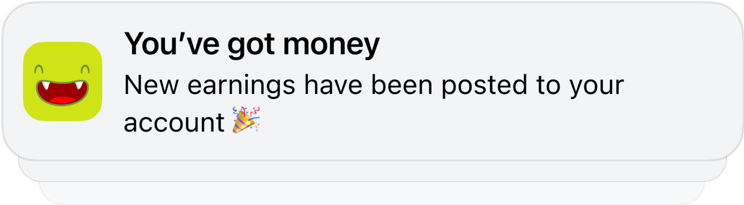 Um exemplo de notificação push que diz o seguinte: "Você tem dinheiro. Novos ganhos foram depositados em sua conta" com o emoji de lança-confete